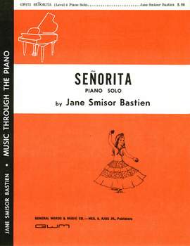 Jane Smisor Bastien: Senorita