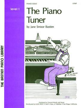 Jane Smisor Bastien: The Piano Tuner