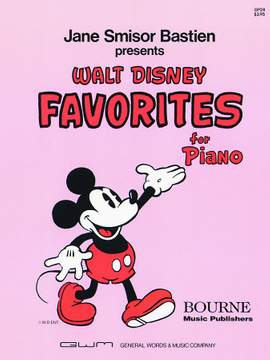 Jane Smisor Bastien: Walt Disney Favorites For The Piano