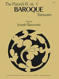 Joseph Banowetz: The Pianist's Book Of Barouque Treasures