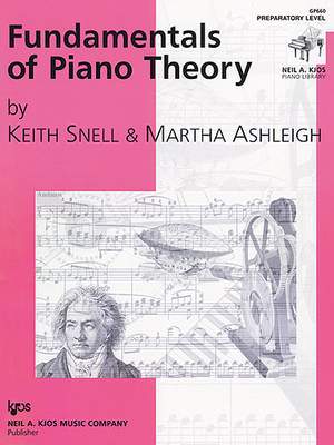 Keith Snell_Martha Ashleigh: Fundamentals Of Piano Theory Prepatory Level