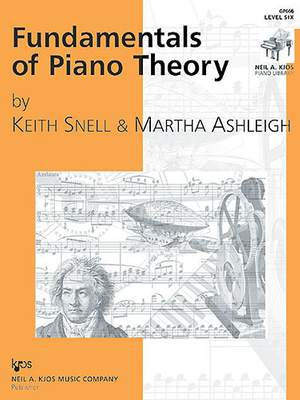 Keith Snell_Martha Ashleigh: Fundamentals Of Piano Theory - Level 6