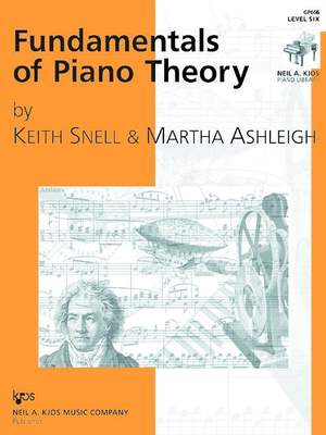 Keith Snell_Martha Ashleigh: Fundamentals Of Piano Theory - Level 6