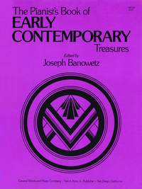 Joseph Banowetz: The Pianist's Book Of Early Contemporary Treasures