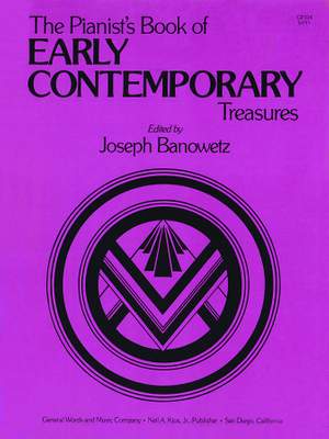 Joseph Banowetz: The Pianist's Book Of Early Contemporary Treasures