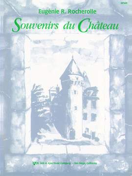 Eugénie Rocherolle: Souvenirs Du Chateau