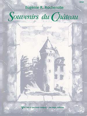 Eugénie Rocherolle: Souvenirs Du Chateau