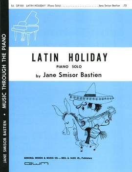 Jane Smisor Bastien: Latin Holiday