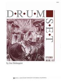 Joseph Holmquist: Drum Set - Etudes, Book 3