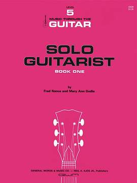 Mary Ann Godla: Solo Guitarist, Book 1