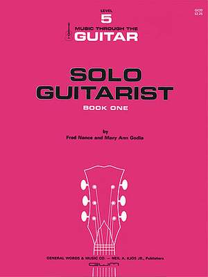 Mary Ann Godla: Solo Guitarist, Book 1