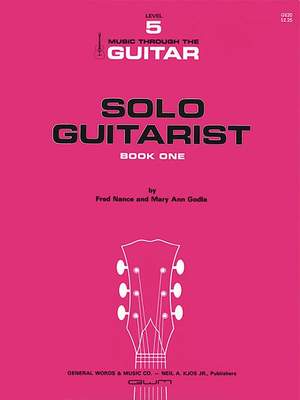 Mary Ann Godla: Solo Guitarist, Book 1