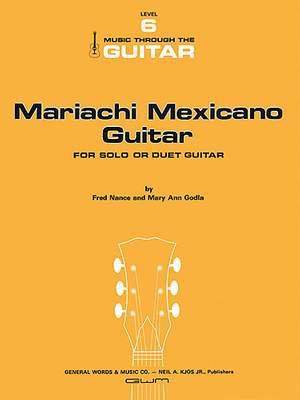 Fred Nance_Mary Ann Godla: Mariachi Mexicano