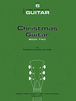 Mary Ann Godla: Christmas Guitar - Book 2