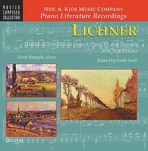 Keith Snell_Hans Boepple_Lichner: Three Sonatinas, Op.4, Op.49, Op.66