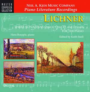 Keith Snell_Hans Boepple_Lichner: Three Sonatinas, Op.4, Op.49, Op.66