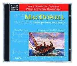 Keith Snell_Diane Hidy: Macdowell: Selected Works For Piano