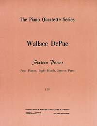 Wallace Depue: Wallace Depue: Sixteen Pawns