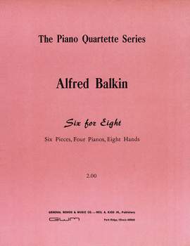 Alfred Balkin: Six For Eight