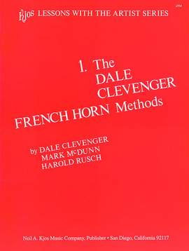 Dale Clevenger: The Dale Clevenger Horn Method Volume 1