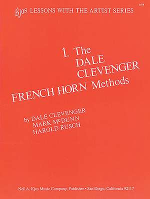 Dale Clevenger: The Dale Clevenger Horn Method Volume 1