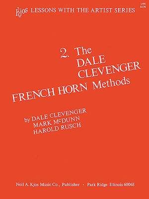 Dale Clevenger: The Dale Clevenger Horn Method Volume 2
