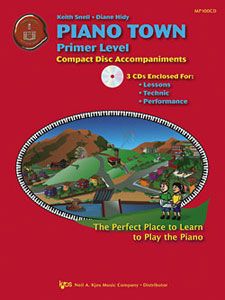 Keith Snell_Diane Hidy: Piano Town: CD Accompaniment-primer Level