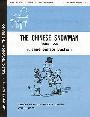 Jane Smisor Bastien: The Chinese Snowman