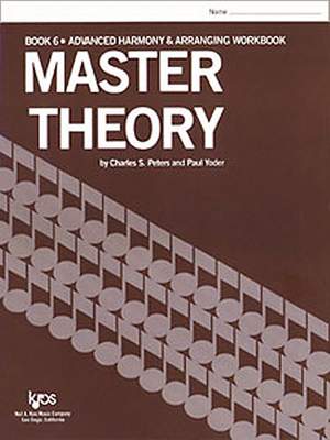 Charles Peters_Paul Yoder: Master Theory, Book 6