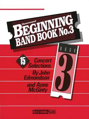 Anne McGinty_John Edmondson: Beginning Band Book No.3 (2nd clarinet)