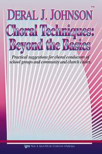 Deral Johnson: Choral Techniques