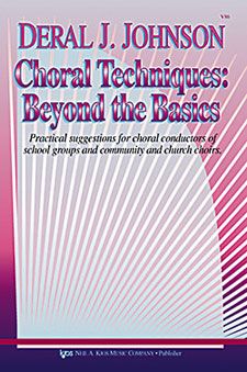 Deral Johnson: Choral Techniques