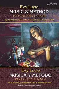 Evy Lucio: Evy Lucio Music & Methods