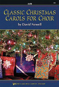 David Newell: Classic Christmas Carols For Choir