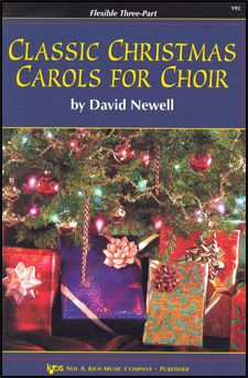 David Newell: Classic Christmas Carols For Choir