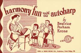 Beatrice Krone: Harmony Fun With The Autoharp
