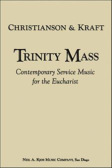 Carrie Kraft_Donald Christianson: Trinity Mass: Catholic Congregation