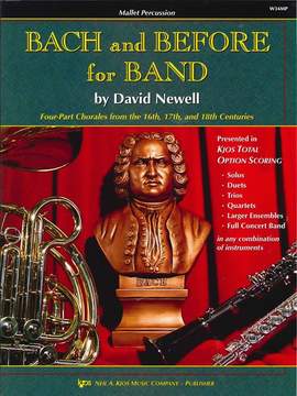 David Newell: Bach and Before for Band (Mallet Percussion)
