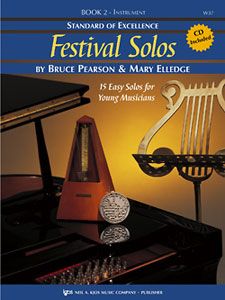 Bruce Pearson_Mary Elledge: Standard Of Excellence Festival Solos 2