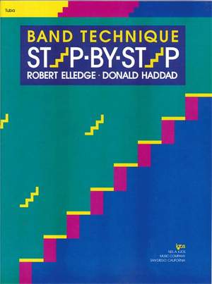 Robert Elledge_Donald Haddad: Band Technique Step-by-step