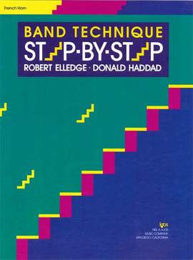 Robert Elledge_Donald Haddad: Band Technique Step-by-step