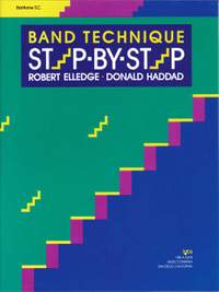 Robert Elledge_Donald Haddad: Band Technique Step-by-step