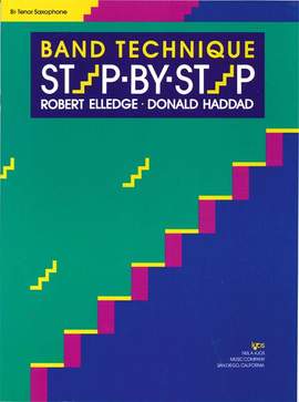 Robert Elledge_Donald Haddad: Band Technique Step-by-step