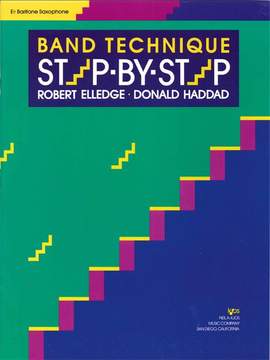 Robert Elledge_Donald Haddad: Band Technique Step-by-step