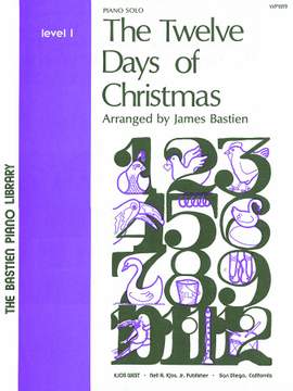 James Bastien: The Twelve Days Of Christmas