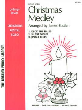 James Bastien: Christmas Medley, Primer Level