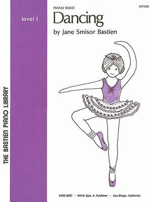 Jane Smisor Bastien: Dancing