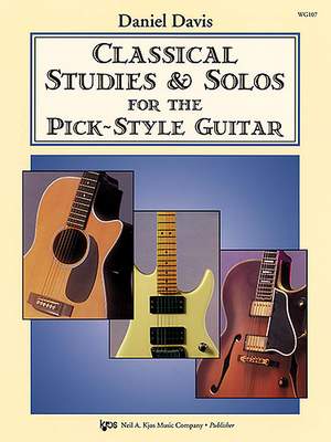 Dan Davis: Classical Studies & Solos For The Pick-Style Guitar