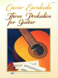 Oscar Escalada: Three Preludios For Guitar