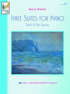 Mary Dolen: Three Suites For Piano-Spirit Of The Journey